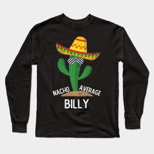 Nacho Average Billy Cinco De Mayo Mexican Long Sleeve T-Shirt